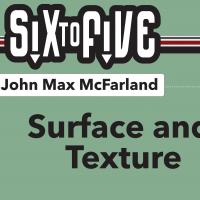Surface and Texture
